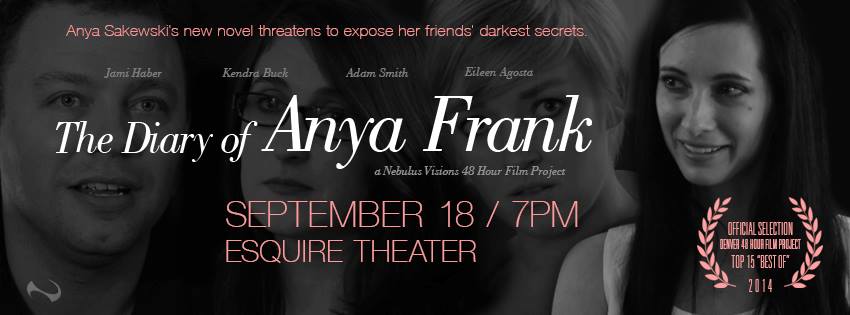 The Diary of Anya Frank Selected to Denver 48 Hour “Best Of” Screening