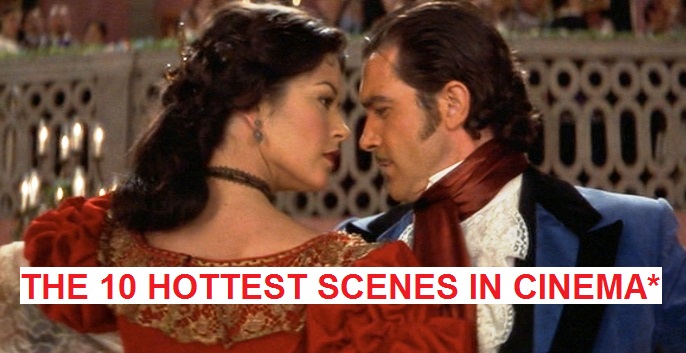 Show Time: The 10 Hottest Scenes in Cinema*