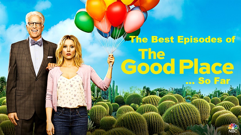 Show Time: The Best Episodes of The Good Place … So Far