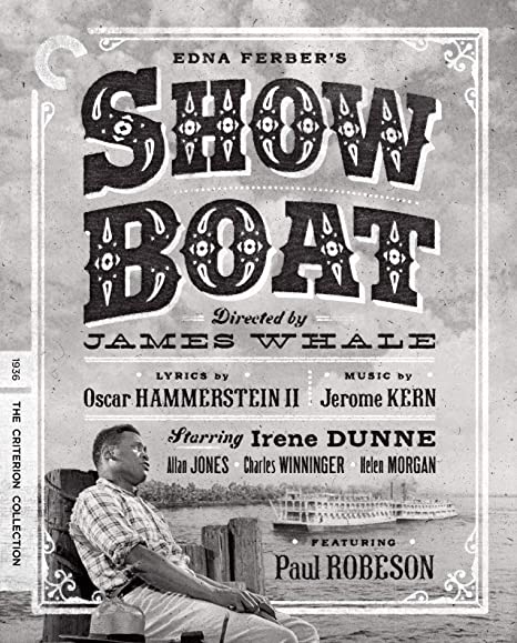 Top 20 Blu-Rays of 2020: Number 5-Show Boat (1936)