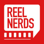 Reel Nerds Podcast